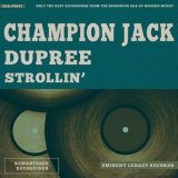 Champion Jack Dupree - Strollin' '2015