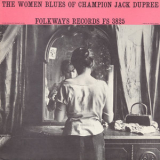 Champion Jack Dupree - The Women Blues of Champion Jack Dupree '1961