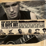 Kenny Wayne Shepherd - 10 Days Out: Blues from the Backroads '2007