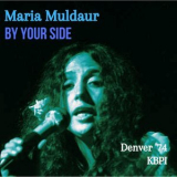 Maria Muldaur - By Your Side (Live Denver '74) '2023