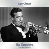 Harry James & His Orchestra - The Remasters (All Tracks Remastered) '2020