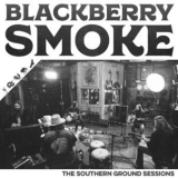 Blackberry Smoke - The Southern Ground Sessions '2018
