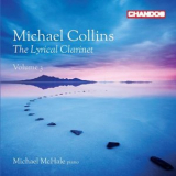 Michael Collins & Michael McHale - The Lyrical Clarinet, Vol. 3 '2020