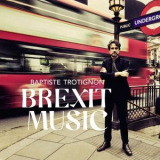Baptiste Trotignon - Brexit Music '2023