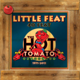 Little Feat - 40 feat: The Hot Tomato Anthology 1971-2011 '2011