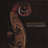 Nenad Vasilic - The Art of the Balkan Bass '2014