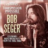 Bob Seger - Transmission Impossible '2017
