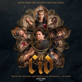 Gustavo Santaolalla - El Cid: Season 1 & 2 (Music from the Amazon Original Series) '2021
