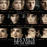 Gustavo Santaolalla - His Mother's Eyes (Les Yeux De Sa Mere) (Original Motion Picture Soundtrack) '2011