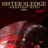 Sister Sledge - Greatest Hits - Live '2008