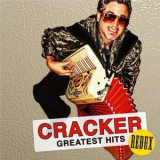 Cracker - Greatest Hits Redux '2006