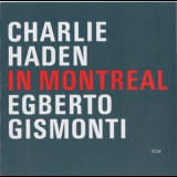 Charlie Haden - In Montreal '2001
