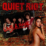Quiet Riot - Live & Rare: Vol. 1 '2005
