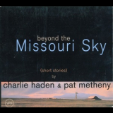 Charlie Haden - Beyond The Missouri Sky (Short Stories) '1997