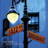 Jack Jezzro - Jazz On Broadway '2005