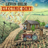 Levon Helm - Electric Dirt '2009