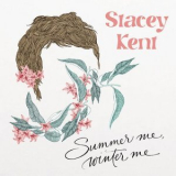 Stacey Kent - Summer Me, Winter Me '2023