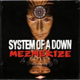 System of a Down - Mezmerize '2005