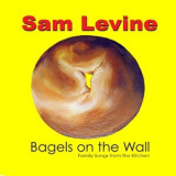 Sam Levine - Bagels on the Wall '2017
