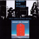 Burnin Red Ivanhoe - Miley Smile/Stage Recall + Shorts '1972/1980
