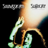 Soundgarden - Suffocate (Live 1991) '1991
