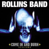 Rollins Band - Come In & Burn Sessions '1997