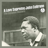 John Coltrane - A Love Supreme: The Complete Masters '2015