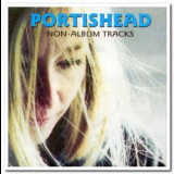 Portishead - Non-Album Tracks '1994