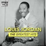 Louis Jordan - The Greatest Hits '2022