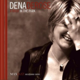 Dena DeRose - A Walk in the Park '2005