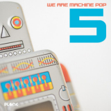 VA - We Are Machine Pop Vol.5 '2020