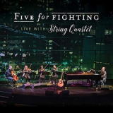 Five for Fighting - Live with String Quartet '2018