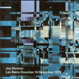 Joy Division - Les Bains Douches 18 December 1979 '2001