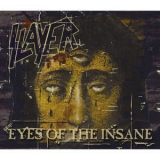 Slayer - Eyes of the Insane [CDS] (CD2) '2006
