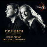 Rachel Podger, Kristian Bezuidenhout - C.P.E. Bach - Sonatas for Keyboard & Violin '2023
