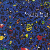 Cocteau Twins - Four-Calendar Cafe '1993