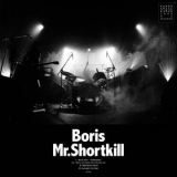 Boris - Mr.Shortkill '2016