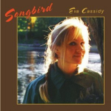Eva Cassidy - Songbird (2023 Remaster) '1998