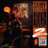 Samy Deluxe - Hochkultur 2 '2023