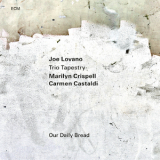 Joe Lovano - Our Daily Bread '2023