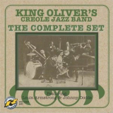 King Oliver's Creole Jazz Band - The Complete Set '2004