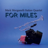 Mark Morganelli - For Miles '2024