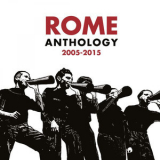 Rome - Anthology 2005-2015 '2015