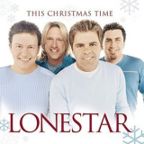 Lonestar - This Christmas Time '2000