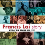 Francis Lai - Francis Lai Story (Live at the Grand Rex, Paris) '2022