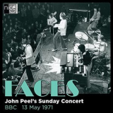 Faces - Faces (Live at John Peel's Sunday Concert, 13 May 1971) '2022