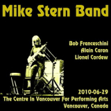 Mike Stern - 2010-06-29, The Centre In Vancouver For Performing Arts, Vancouver, Canada '2010