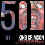 King Crimson - 21st Century Schizoid Man (KC50 Vol. 1) '2019