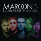 Maroon 5 - Call and Response (The Remix Album) '2008