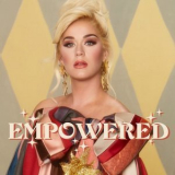 Katy Perry - Empowered '2020